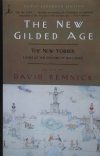 David Reminick • The New Gilded Age: The New Yorker Looks at the Culture of Affluence
