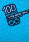 Roland Ballier, Susanne Wendel • 100 gwarancji na długowieczność