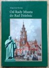 Małgorzata Niechaj Od Rady Miasta do Rad Dzielnic