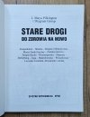 Stare drogi do zdrowia na nowo