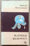 Andrzej Swaryczewski Płatnerze krakowscy