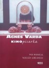 red. Tadeusz Lubelski Agnes Varda. Kinopisarka
