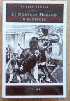 Hubert Haddad Le Nouveau Magasin d'écriture