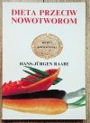 Hans-Jurgen Raabe Dieta przeciw nowotworom. Recepta Kohnlechnera