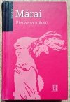 Sandor Marai Pierwsza miłość
