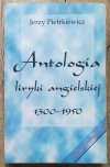 Jerzy Pietrkiewicz Antologia liryki angielskiej 1300-1950