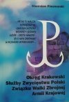 Stanisław Piwowarski Okręg Krakowski Służby Zwycięstwu Polski Związku Walki Zbrojnej Armii Krajowej