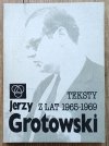 Jerzy Grotowski Teksty z lat 1965-1969