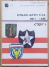 Jarosław Krzywania Oznaki armii USA 1941-1985