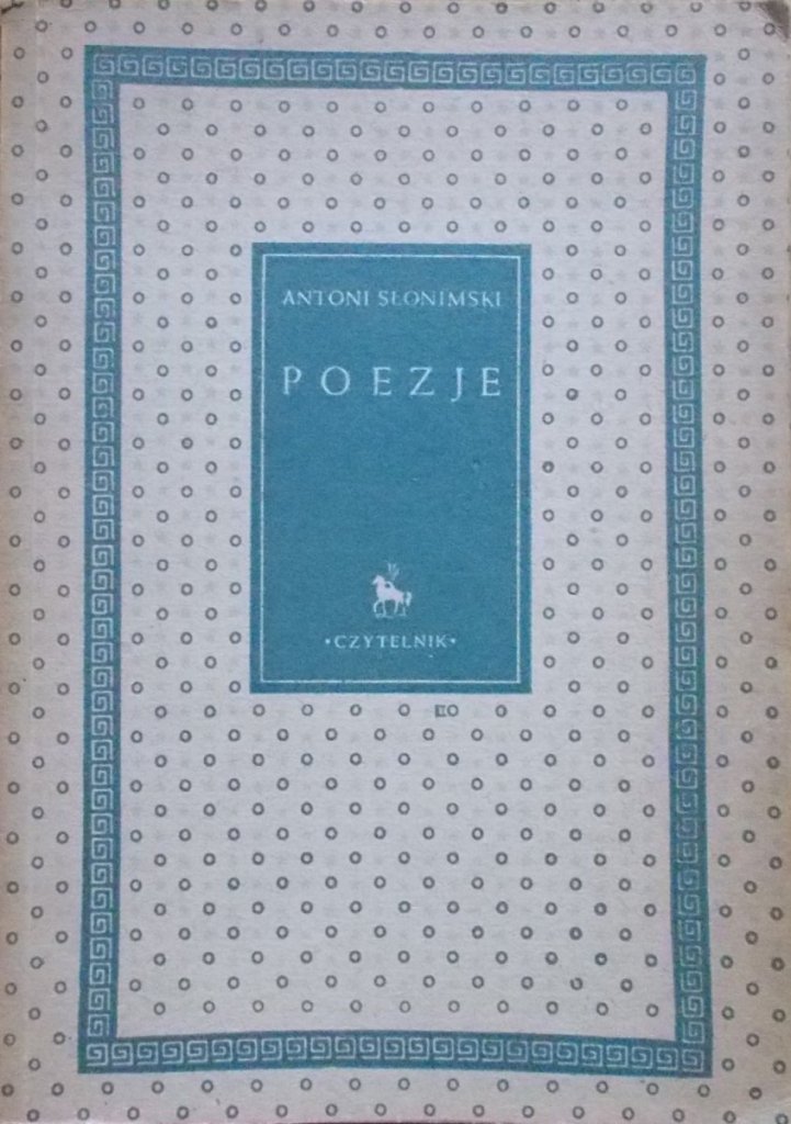 Antoni Słonimski Ten Jest Z Ojczyzny Mojej Antoni Słonimski • Poezje - Polska - Poezja
