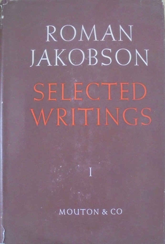 Roman Jakobson • Selected Writings I Po angielsku Obcojęzyczne i do
