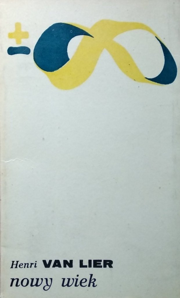 Henri Van Lier Nowy wiek