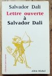 Salvador Dali • Lettre ouverte a Salvador Dali