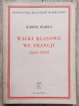 Karol Marks • Walki klasowe we Francji 1848-1850 