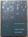 Ewa Kraskowska • Ksiądz Kaingba, mój dziadek [dedykacja autorska]