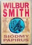Wilbur Smith • Siódmy papirus