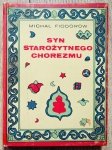 Michał Fiodorow • Syn starożytnego Chorezmu