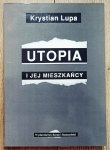 Krystian Lupa • Utopia i jej mieszkańcy
