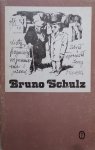 Bruno Schulz • Listy, fragmenty, wspomnienia o pisarzu