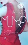 Alice Munro • Taniec szczęśliwych cieni