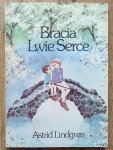 Astrid Lindgren • Bracia Lwie Serce