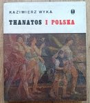 Kazimierz Wyka • Thanatos i Polska czyli o Jacku Malczewskim