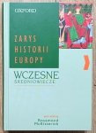 Wczesne średniowiecze. Zarys historii Europy / Oxford