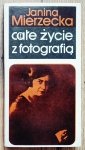 Janina Mierzecka • Całe życie z fotografią 