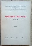 ks. Aleksander Usowicz, ks. Kazimierz Kłósak • Konstanty Michalski 1879-1947 [dedykacja autorska]