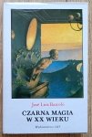 Jose Luis Barcelo • Czarna magia w XX wieku