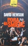 David Hewson • Pora na śmierć
