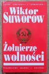 Wiktor Suworow • Żołnierze wolności