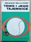 Zbigniew Bełdowski • Tenis i jego tajemnice