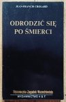 Jean Francis Crolard • Odrodzić się po śmierci