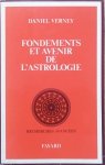 Daniel Verney • Fondements et avenir de l'astrologie