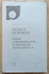 Umberto Eco • Dzieło otwarte. Forma i nieokreśloność w poetykach współczesnych