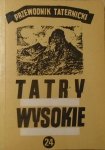 Witold H. Paryski • Tatry wysokie. Przewodnik taternicki część 24