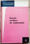 W.W. Sawyer • Ścieżki wiodące do matematyki