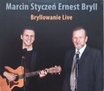Marcin Styczeń, Ernest Bryll • Bryllowanie Live • CD+DVD