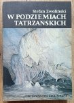 Stefan Zwoliński • W podziemiach tatrzańskich