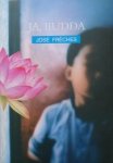Jose Freches • Ja, Budda