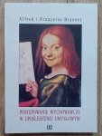 Alfred i Francoise Brauner • Postępowanie wychowawcze w upośledzeniu umysłowym