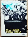 Jalu Kurek • Proza nagła