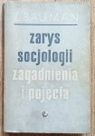 Zygmunt Bauman • Zarys socjologii. Zagadnienie i pojęcia