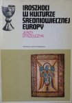 Jerzy Strzelczyk • Iroszkoci w kulturze średniowiecznej Europy