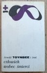 Arnold Toynbee • Człowiek wobec śmierci