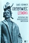 David Remnick • Grobowiec Lenina