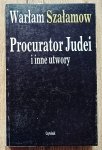 Warłam Szałamow • Procurator Judei i inne utwory