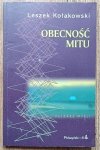 Leszek Kołakowski • Obecność mitu