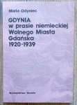 Maria Odyniec • Gdynia w prasie niemieckiej Wolnego Miasta Gdańska 1920-1939